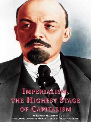 cover image of Imperialism, the Highest Stage of Capitalism--including full original text by Lenin